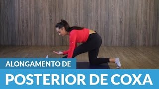 Como Fazer Alongamento de Posterior de Coxa [upl. by Devondra703]