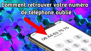 Comment retrouver facilement votre numéro de téléphone oublié [upl. by Ystap]