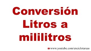 Convertir de litros a mililitros L a mL [upl. by Coray]