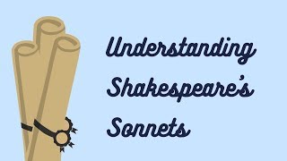 Understanding Shakespeares Sonnets [upl. by Ayotaj]