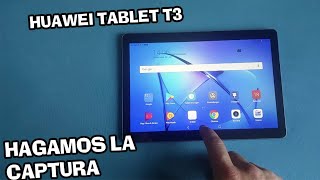 HUAWEI TABLET T3 ☑️ Cómo Hacer Screenshot FÁCIL O Captura De Pantalla 📲📲 OrientadorMovil [upl. by Erdnuaed]