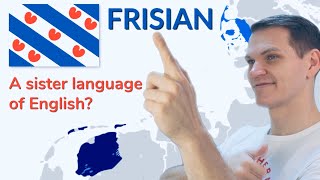 FRISIAN  Sister Languages of English [upl. by Ardnuaed540]