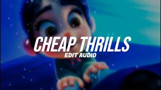 Cheap Thrills  Edit Audio  Sia ft sean paul [upl. by Oilime]