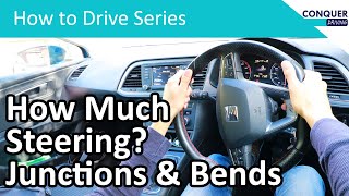 How much to turn the steering wheel  Junctions amp Bends [upl. by Acinomal]