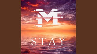 Stay [upl. by Bevus]