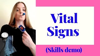 VITAL SIGNS SKILLS DEMO  Heart Rate Respiratory Rate Blood Pressure Pulse Ox Temperature [upl. by Baumbaugh]