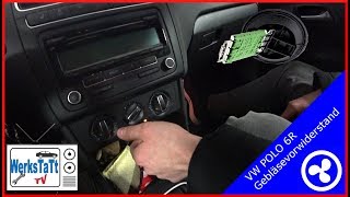 ►VW Polo 6R◄ Gebläse Vorwiderstand wechseln Replace Fan Resistor ◢WERKSTATTTV◣ [upl. by Khudari]