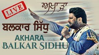 Balkar Sidhu Live 2020  ਬਲਕਾਰ ਸਿੱਧੂ ਲਾਈਵ [upl. by Dibri17]