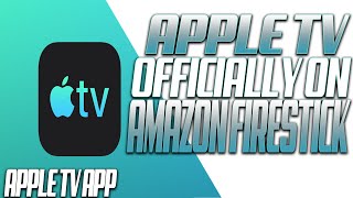 How to get Apple TV App on Amazon Firestick  Apple TV Officially on Firestick [upl. by Naryk]