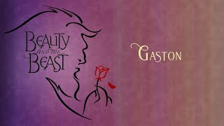 Gaston  Instrumental with lyrics [upl. by Anaid170]