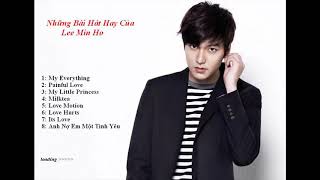 Lee Min Ho Best songs  My Everything【FULL ALBUM 】 [upl. by Burkhart]