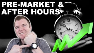 How to Trade PreMarket amp After Hours  Extended Hours Trading Explained [upl. by Arol]