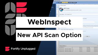 New WebInspect API Scan Option [upl. by Antonio]