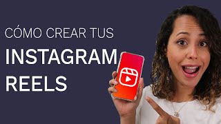 Cómo Crear Videos Para Instagram Reels [upl. by Socram]