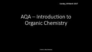 AQA 31 Introduction to Organic Chemistry REVISION [upl. by Nirret]