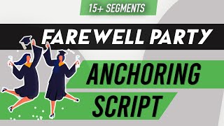 Farewell Party Anchoring Script in English  Graduation Day [upl. by Zeculon]