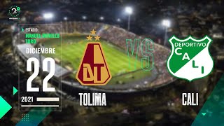 Tolima Vs Deportivo Cali  Final Liga Betplay  EN VIVO [upl. by Ennovyahs]