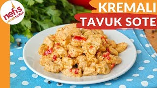 En Lezzetlisinden Kremalı Tavuk Sote Tarifi ⭐⭐⭐ [upl. by Ycnan367]