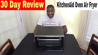 KitchenAid Digital Countertop Oven with Air Fry 30 Day Review [upl. by Idalia]