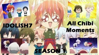 IDOLiSH7  All Chibi Momento Anime Season 1 [upl. by Van]