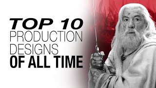 Top 10 Production Designs of All Time [upl. by Meensat]