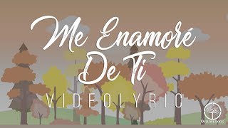 Octubre Doce  Me Enamoré De Ti Videolyric [upl. by Euginom]