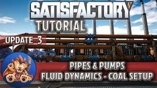 Satisfactory Tutorial  Pipes  Pumps  Fluid Dynamics  Coal Generators  Update 3 [upl. by Fabrin]