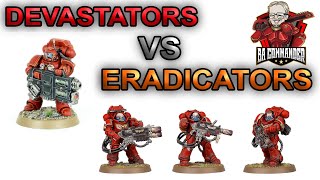 Mathhammer Devastators Grav amp MM vs Eradicators [upl. by Peppi576]