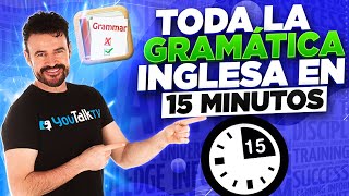 ⌛APRENDE la GRAMÁTICA INGLESA en 15 minutos 😲 Cambia tu Inglés para SIEMPRE [upl. by Cy546]