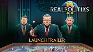 Realpolitiks II  Launch Trailer Grandstrategy [upl. by Ruhtua405]