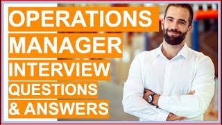 OPERATIONS MANAGER Interview Questions and Answers [upl. by Ferdinand991]