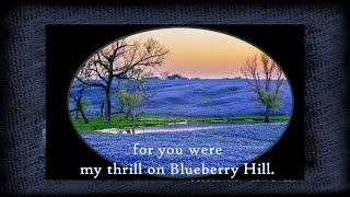 Fats Domino BLUEBERRY HILL Lyric Video [upl. by Ecnarret]