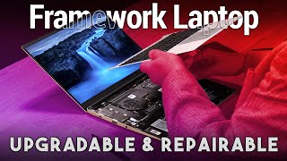 Framework Laptop  Upgradable Customizable amp Repairable [upl. by Htenywg]