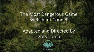 quotThe Most Dangerous Gamequot by Richard Connell Off the Shelf Short Stories Out Loud [upl. by Gustin623]