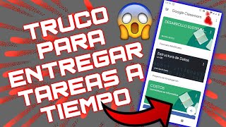 Truco para entregar tarea atrasada  Como Entregar Tareas en Classroom Sin Retardo [upl. by Richards]