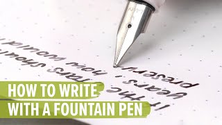 How to Write with a Fountain Pen [upl. by Noj]