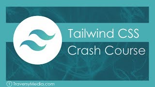 Tailwind CSS Crash Course [upl. by Euf]