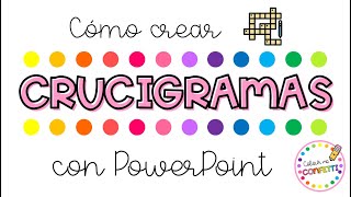 Cómo crear CRUCIGRAMAS con PowerPoint 💗 Colour me Confetti [upl. by Aniles]