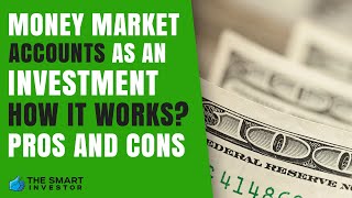 Money Market Account As An Investment Is It Worth it [upl. by Bonilla647]