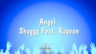 Angel  Shaggy Feat Rayvon Karaoke Version [upl. by Luapleahcim]