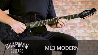 Chapman Guitars ML3 Modern [upl. by Htebasil824]