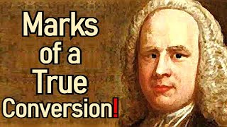 Marks of a True Conversion  George Whitefield Sermon [upl. by Rexanne]