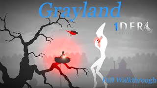 Grayland  Full Walkthrough [upl. by Dinesh]