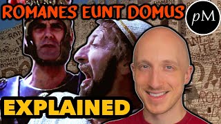 Romanes Eunt Domus EXPLAINED  Monty Pythons Life of Brian • Fun with Latin [upl. by Isewk604]