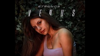 Venus  Eternos video oficial [upl. by Mclaurin]