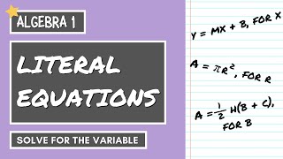 How to Solve LITERAL EQUATIONS  ALGEBRA 1 [upl. by Darlene]