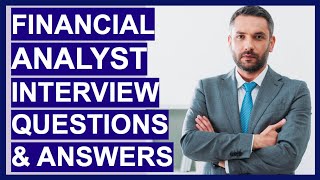 FINANCIAL ANALYST Interview Questions amp TOPSCORING ANSWERS [upl. by Dyoll93]