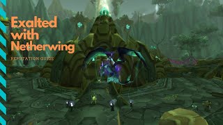 Netherwing Reputation Farm Guide 1 day to Exalted 2020 [upl. by Alison914]