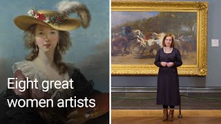 Eight great women artists from art history  National Gallery [upl. by Asabi]