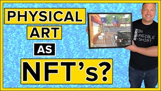 Can You Sell Physical Art As NFTs [upl. by Huang]